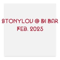 Stonylov @ Di Bar / Feb. 2025