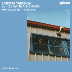 Lobster Theremin with DJ Swisha & Chano  - 30 August 2021