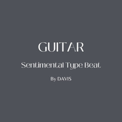 GUITAR - Emotional Type Beat bt Davis / Free Download