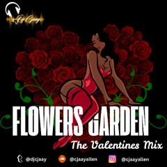 Flowers Garden (The Valentines Mix)