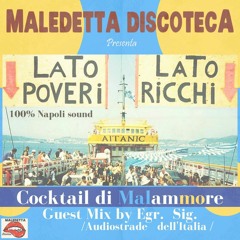 "COCKTAIL DI MALAMMORE" GUEST MIX by  EGR. SIG.- AUDIOSTRADE DELL'ITALIA -