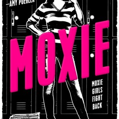 &Moxie BY: Jennifer Mathieu =E-book@