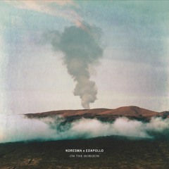On The Horizon - Koresma x edapollo