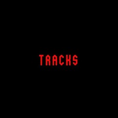 Tracks