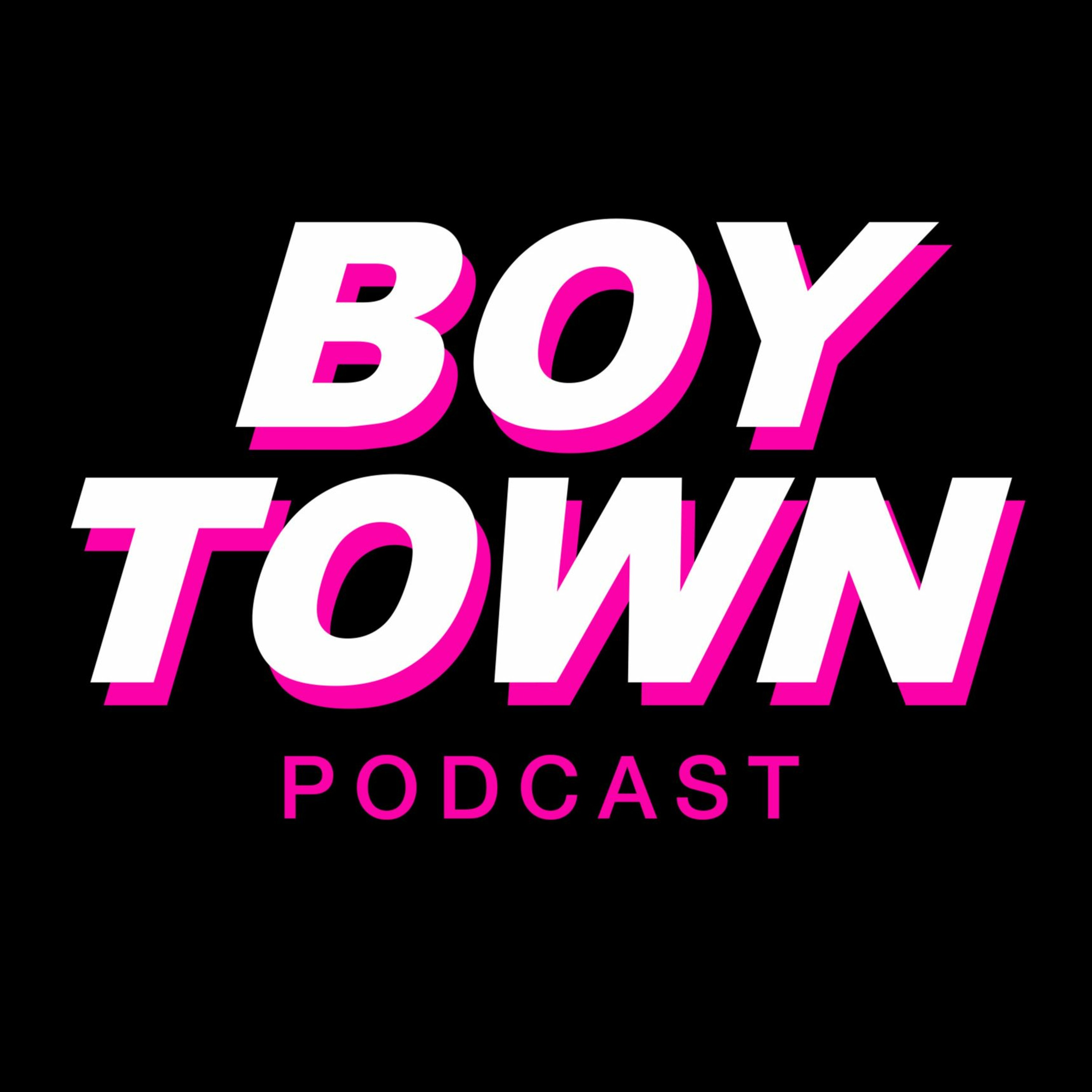Boy Town Podcast