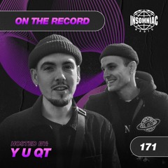 Y U QT - On The Record #171
