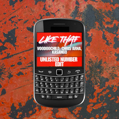 Voodoochild, Chris Arna, Kasango x Metro Boomin - Like That x Super Heroes (Unlisted Number Edit)