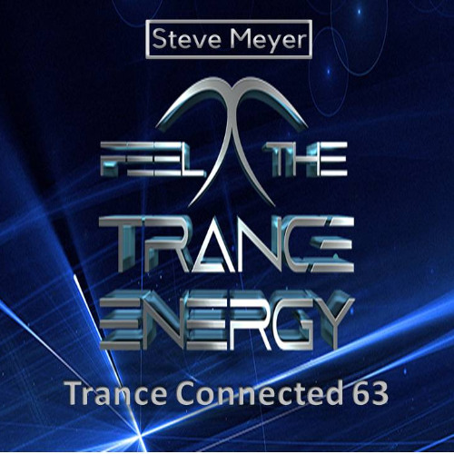 Steve Meyer - Trance Connected 63