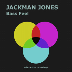 Jackman Jones - Bass Feel (Streaming Edit)
