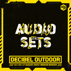 Decibel outdoor 2025 | SAVAGE Sunday Audiosets