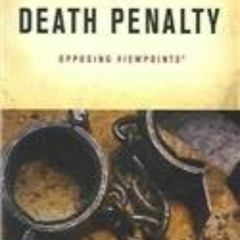 DOWNLOAD EBOOK ✅ The Death Penalty (Opposing Viewpoints Series) by  Diane Andrews Hen