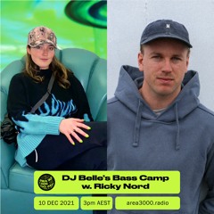 DJ Belle's Bass Camp w. Ricky Nord - 10 December 2021