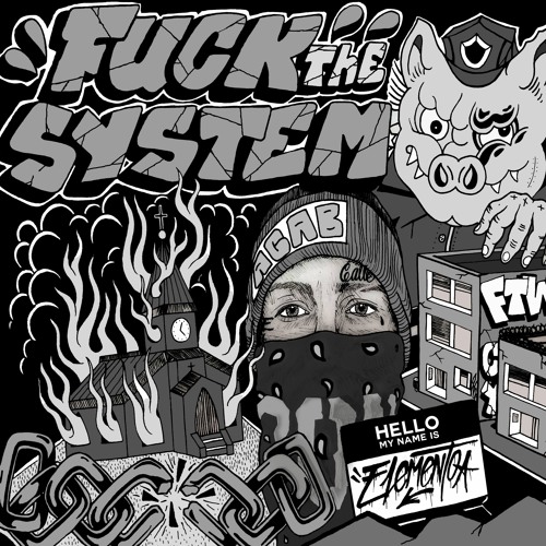 Stream FUCK THE SYSTEM - Mixtape Vol. 1 by SUBVERSIVE ELEMENT_