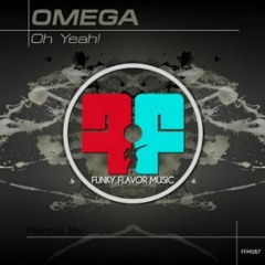 OMEGA - Oh Yeah! (Beatport Breaks Top 100)(HQ on Beatport / Free SC Download)