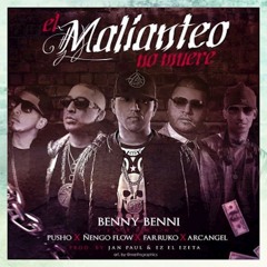 El Malianteo No Muere (feat. Arcangel, Benny Benni, Nengo Flow & Pusho)