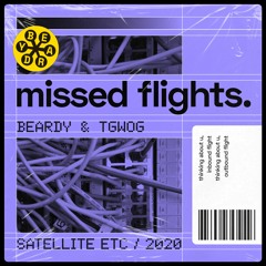 missed flights ft. TGWOG