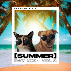 [SUMMER] DAY MIX - VOL 2 (HAFDEF x ///)