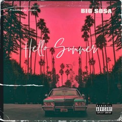 HELLO SUMMER - BIG SOSA .mp3