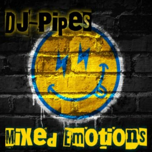 Stream Mixed Emotions DJ Mix by DJPipes Listen online for free on