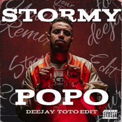 STORMY  - POPO (DEEJAY TOTO EDIT)