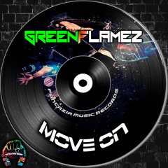 GreenFlamez - Move On ( Original Mix )