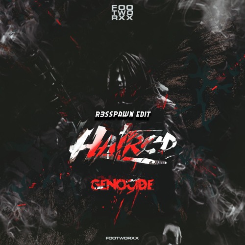 Hatred - Hatred (R3sspawn Edit) [Birthday Release]