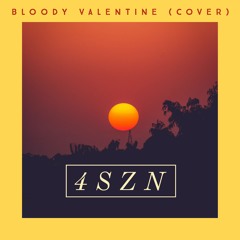 4SZN - Bloody Valentine (Acoustic Cover)