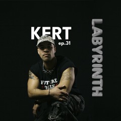 LABYRINTH 031 – KERT (DEC/ 2025)