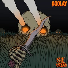 Goolay - On The Creep