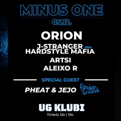 Minus One  Presents Orion