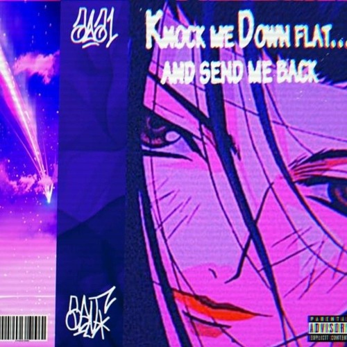 KNOCK ME DOWN FLAT AND SEND ME BACK EP