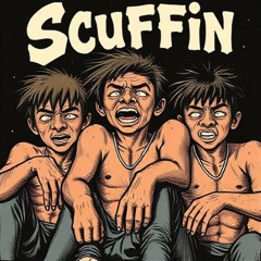 Scuffin (original Track)
