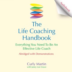 ⚡ PDF ⚡ The Life Coaching Handbook: Everything You Need to Be an Effec