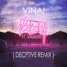 VINAI - Rise Up (feat. Vamero)(Decptive Remix)