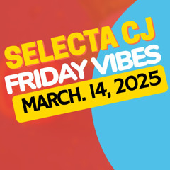 March 14, 2025 Friday Vibes @B87 FM