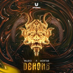 Valido & Mortar - Demons (Radio Mix)