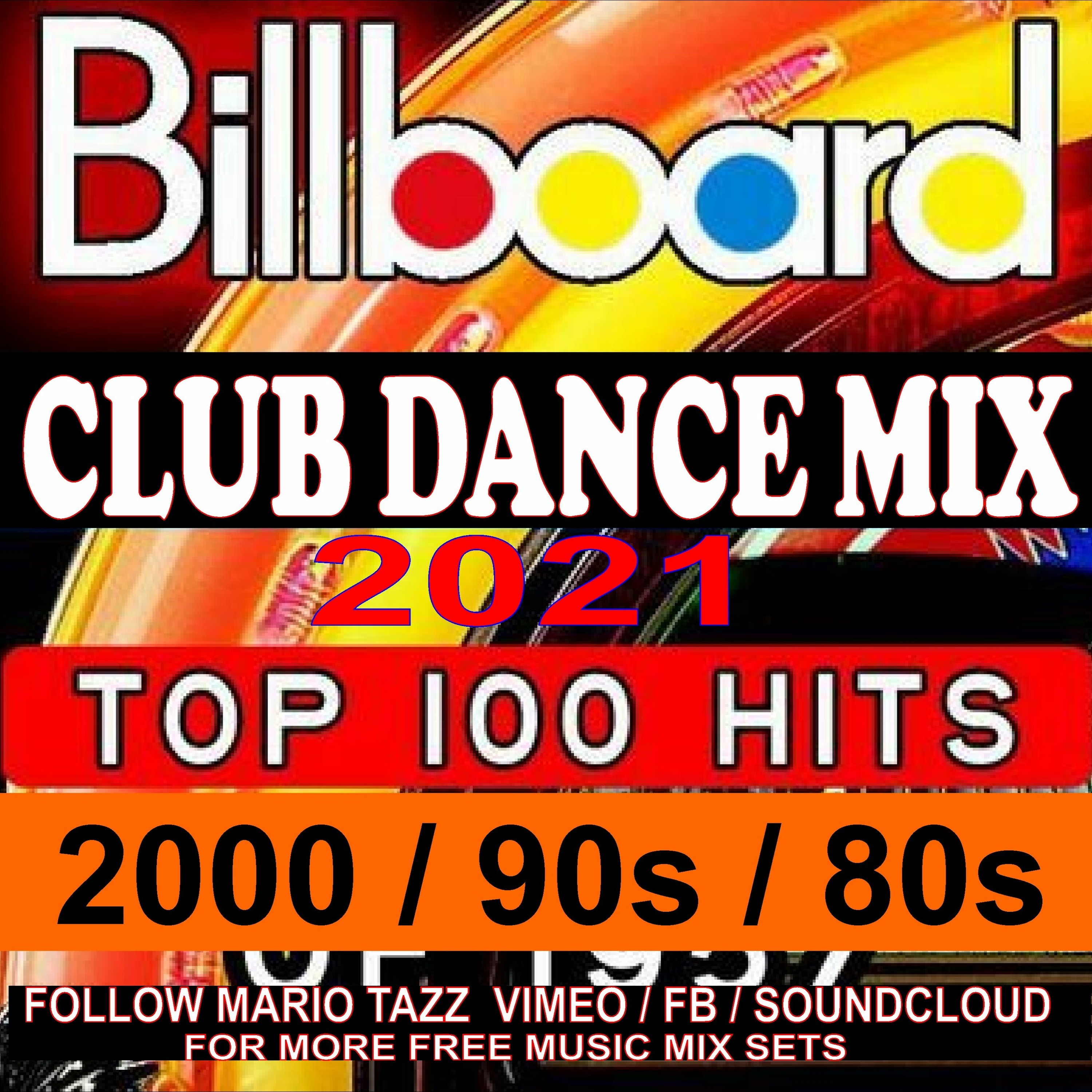 2021 BILLBOARD CLUB DANCE HITS MIX FOR DJS, RADIO, CLUBS VDJ MARIO TAZZ episode artwork