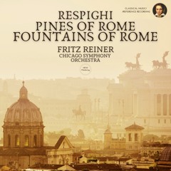Fountains of Rome, IOR 17: I. Fountain of Valle Giulia at dawn (2023 Remastered, Chicago 1960)