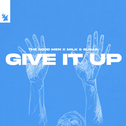 Stream Give It Up by The Good Men | Listen online for free