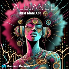 Jerem Maniaco - ALLIANCE -
