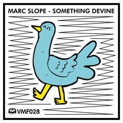 Marc Slope - Something Devine (Felix Kruell Rave Mix)