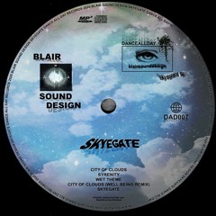 PREMIÈRE: Blair Sound Design - City Of Clouds (Well Being Remix)