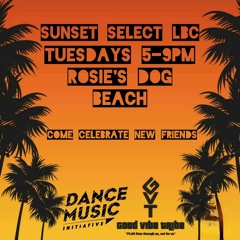 Live set from Sunset Select LBC  8-15-2023