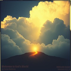 Welcome to God's World