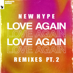 New Hype - Love Again (Initi8 Remix)