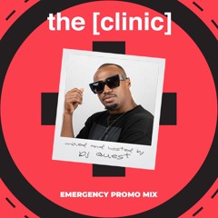The Official Clinic Promo Mix by DJ Quest