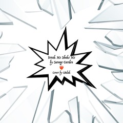 Break Me Shake Me | Savage Garden Cover