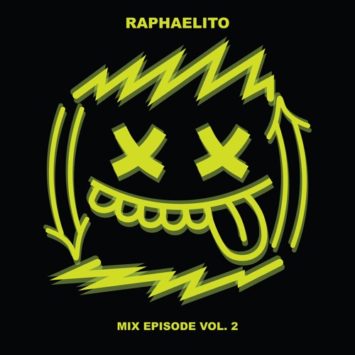RAPHAELITO MIX EPISODE VOL. 2