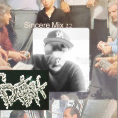 SINCERE MIX 22