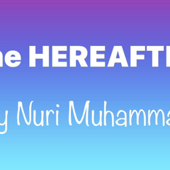 The HEREAFTER